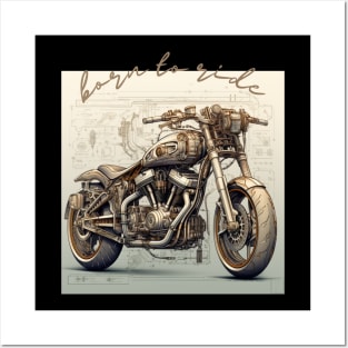 born to ride Posters and Art